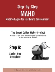 MAHD Step 6: Completing the First Agile Sprint