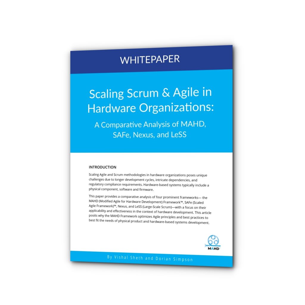Scaling Agile for Hardware: Comparing Agile Approaches